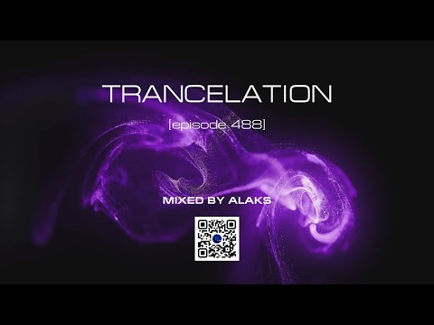 Alaks - TRANCELATION 488 (24_12_2022)
