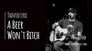 Steven Champion - A Beer Won&#39;t Bitch (Official Music Video)