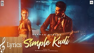 Simple Kudi lyrics Video   Sarmad Qadeer  New Punjabi Song Upload by Lyrics TV