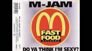 M-Jam ‎– Do Ya Think I'm Sexy (Pizzicato House) (1997)