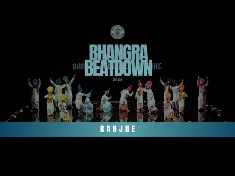 RANJHE | OFFICIAL BHANGRA BEATDOWN 2025