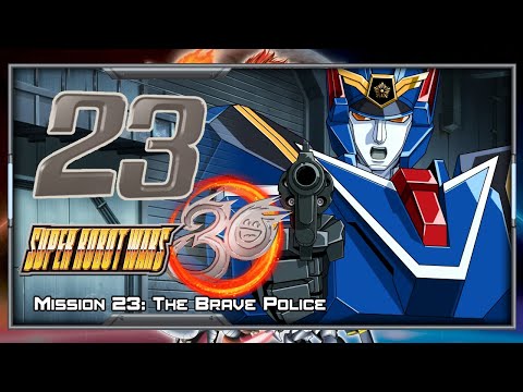 Super Robot Wars 30 [English] - Walkthrough - Scenario 23C (Edge) [The Brave Police]