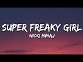 Nicki Minaj Super Freaky Girl Lyrics
