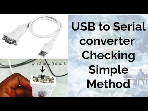 how to check usb to serial converter works or not