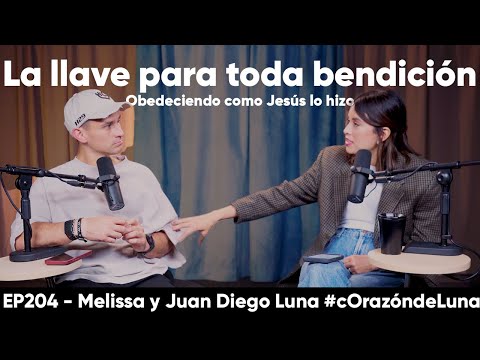The Key to Every Blessing - Melissa and Juan Diego Luna #heartofthemoon