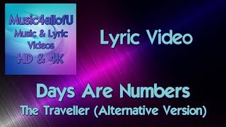 Days Are Numbers (The Traveller) HD Music Lyric Video (Alan Parsons Project Cover) Pop, Rock