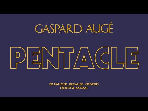 Gaspard Augé - Pentacle (Official Audio)