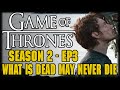 Game of Thrones Season 2 Episode 3 "What Is ...