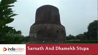Sarnath and the Dhamekh Stupa, Varanasi 