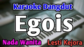 Download lagu EGOIS - KARAOKE || NADA WANITA CEWEK || Versi Original || Lesti mp3 Download lagu EGOIS - KARAOKE || NADA WANITA CEWEK || Versi Original || Lesti mp3