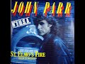 John Parr ~ St  Elmo's Fire (Man In Motion) 1985 Extended Meow Mix