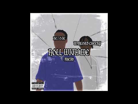 Roll With Me (feat Rez Killuminati One, Akeno X, Warlord Cheeky)