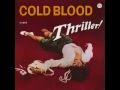 Feel So Bad - Cold Blood