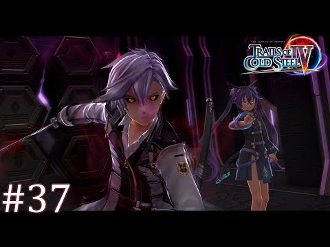 The Ritual To Find Rean - Trails of Cold Steel 4 Part 37 - No Commentary