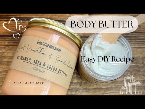 DIY Recipe - Best Emulsified BODY BUTTER - So Good & So Easy to Make #gifts
