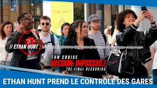 Mission: Impossible - The Final Reckoning prend le contrôle des gares