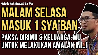 Download lagu Sya’ban Datang, Ini Amalan yang Dianjurkan | Ustadz Adi Hidayat mp3