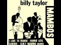 Billy Taylor Trio with Machito's Rhythm Section - Candido Mambo