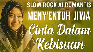 Download lagu 🎸 SLOW ROCK AI ROMANTIS — Cinta Dalam Kebisuan | Lagu Menyentuh Jiwa & Bikin Baper 😢💔 mp3