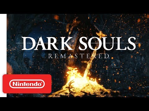 DARK SOULS: REMASTERED Announcement Trailer – Nintendo Switch