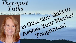 10 Question Quiz to Assess Your Mental Toughness!