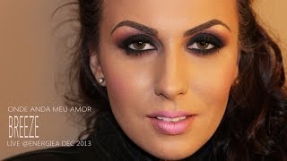 Breeze - Onde Anda Meu Amor