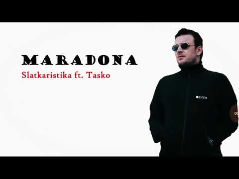 Slatkaristika ft. Tasko maradona