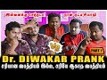 Dr Diwakar PRANK விஜய் Uncle அவர் எனக்கு Senior நான் குட