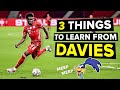 Even SLOW players can learn these 3 things from Alphonso Davies!