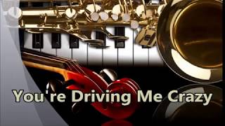 You&#39;re Driving Me Crazy - Frank Sinatra