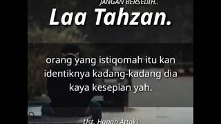 Download lagu Ustad Hanan Attaki - Laa Tahzan mp3