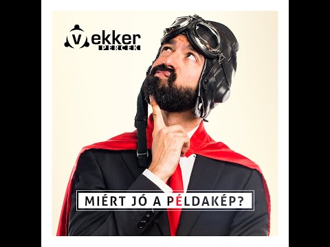 Miért jó a példakép?