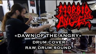 Morbid Angel - Dawn Of The Angry -  Drum Cover by Kevin Paradis