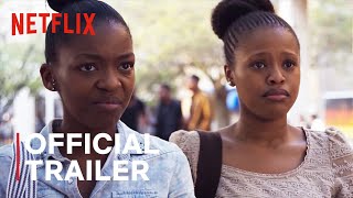 Kedibone | Official Trailer | Netflix