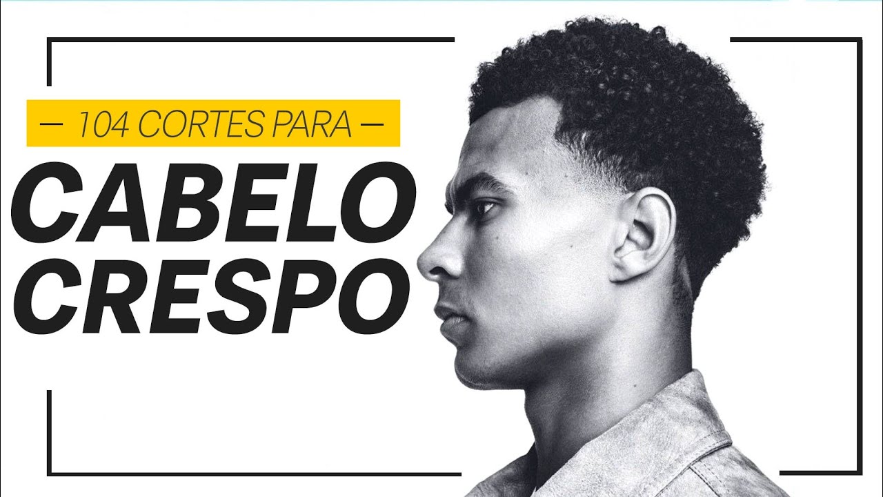 104 CORTES de cabelo CRESPO e AFROS