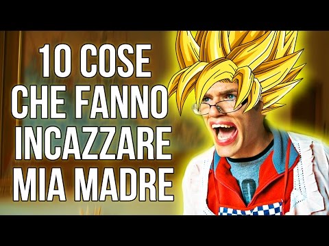 10 COSE CHE FANNO INCAZZARE MIA MADRE - iPantellas