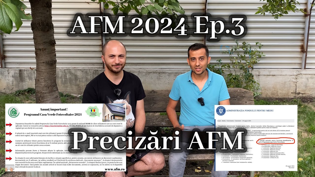 AFM Casa Verde 2024 - Ep.3 - Noi precizari Casa Verde Fotovoltaice 2024