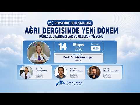 Ağrı Dergisinde Yeni Dönem: Küresel Standartlar ve Gelecek Vizyonu