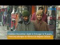 Coldest December Night In Srinagar In 11 Years Mercury Plunges To Minus 6 6 Degree Celsius