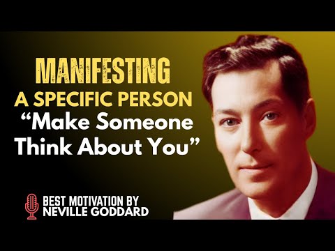 Manifesting a Specific Person | Make someone think about you #NevilleGoddard #audiobooks #motivation