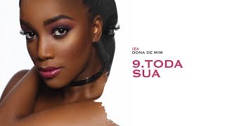 TODA SUA - IZA | Dona de Mim