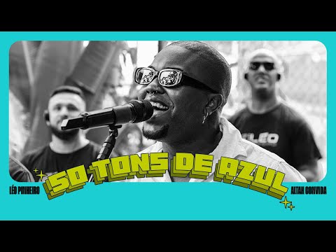 ALTA HITS | Léo Pinheiro - 50 Tons de Azul