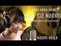 Lagu anak-anak | Call me Naomi | Panggil aku Naomi (english version) | Naomi Belle OFFICIAL VIDEO