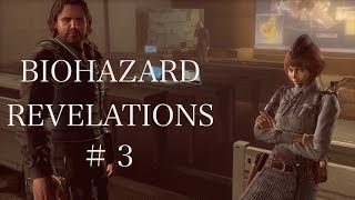 【PS4】チカモリが BIOHAZARD REVELATIONSプレイ /３