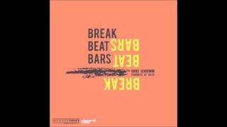 Idris Goodwin "Break Beat Bars" (Full Album)