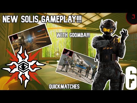 New Solis Operator Gameplay!!! (QuickMatches with Goomba)