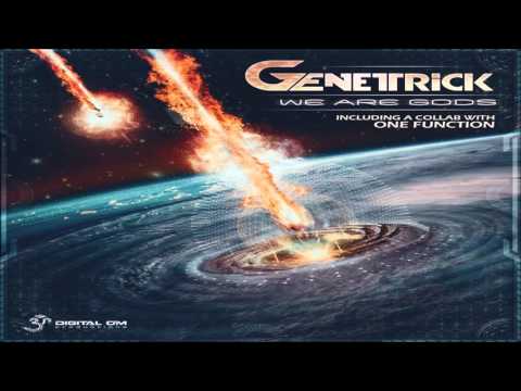GeneTrick — We Are Gods