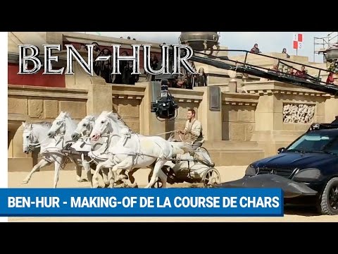 BEN-HUR - Making-of de la course de chars
