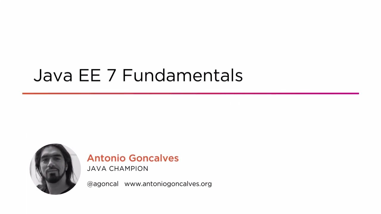 Course Preview: Java EE 7 Fundamentals