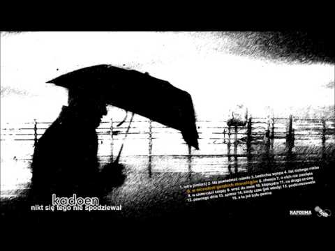 KADOEN - W monotoni gorzkich monologów